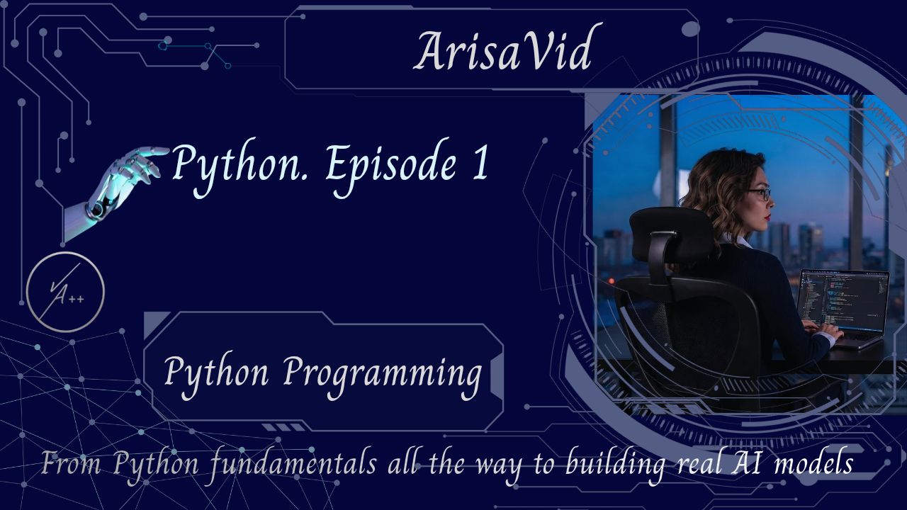 Python Episode 1 — Python programming tutorial